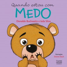 Quando estou com medo