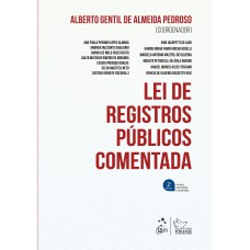 Lei de Registros Públicos Comentada - 2ª Edição 2025