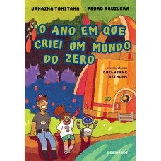 O ano em que criei um mundo do zero