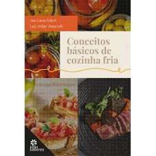 Conceitos básicos de cozinha fria Conceitos básicos de cozinha fria