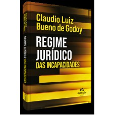 Regime jurídico das incapacidades