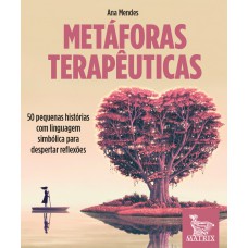 Metáforas terapêuticas Metáforas terapêuticas