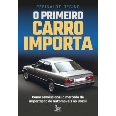 O primeiro carro importa O primeiro carro importa