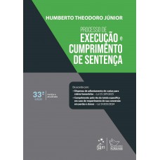 Processo de Execução e Cumprimento de Sentença - 33ª Edição 2025
