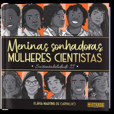 Meninas Sonhadoras, Mulheres Cientistas