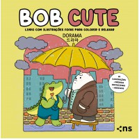 BOB CUTE - DORAMA - Livro com ilustrações fofas e originais para pintar, páginas destacáveis e acompanha uma cartela de adesivo - papel 180gr