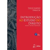 Introdução ao Estudo do Direito - Técnica, Decisão, Dominação - 13ª Edição - 2025