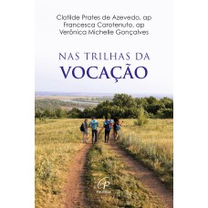 Nas trilhas da vocação