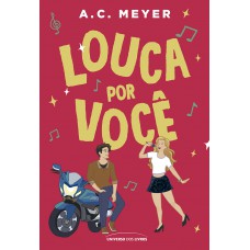 Louca por você – 2ª edição