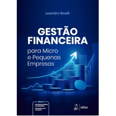 Gestão Financeira Para Micro e Pequenas Empresas