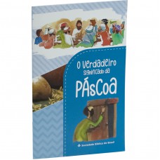O Verdadeiro Significado da Páscoa