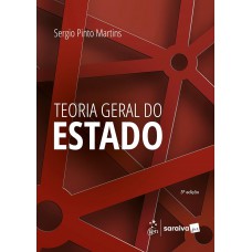 Teoria Geral do Estado - 5ª Edição 2025