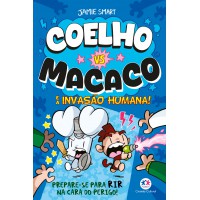 Coelho vs Macaco e a invasão humana! (livro 2)