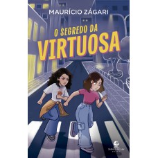 O segredo da virtuosa – Uma história sobre fé, virtude e o papel dos influenciadores digitais do autor de 