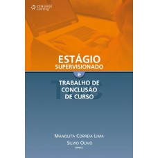 Estágio supervisionado e trabalho de conclusão de curso