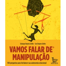 Vamos falar de manipulação