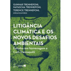 Litigância Climática, Mercado De Carbono e Transição Energética - 1ª Edição 2025