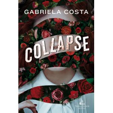 Collapse – Um thriller psicológico da autora de Caledrina Cefyr