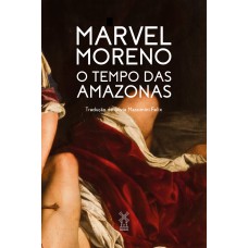 O tempo das amazonas