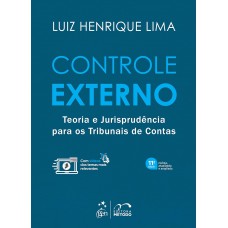 Controle Externo - Teoria e Jurisprudência Para os Tribunais de Contas - 11ª Edição 2025