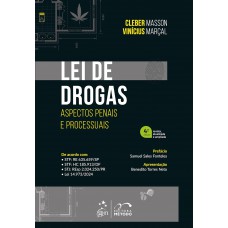 Lei de Drogas - Aspectos Penais e Processuais - 4ª Edição 2025