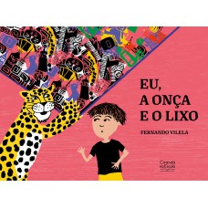 Eu, a onça e o lixo