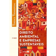 Direito Ambiental e Empresas Sustentáveis - Terence Trennepohl - 3ª Edição 2025