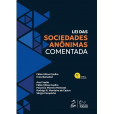 Lei das Sociedades Anônimas Comentada - 4ª Edição 2025