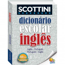 Scottini - Dicionário de Inglês - 60 mil verbetes (Capa Plástica)