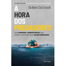 A hora dos predadores