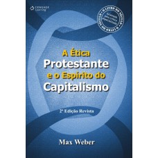 A ética protestante e o espírito do capitalismo