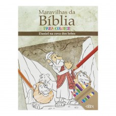 Maravilhas da Bíblia para Colorir: Daniel na cova dos leões