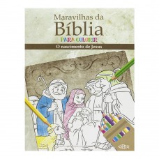 Maravilhas da Bíblia para Colorir: Nascimento de Jesus, O
