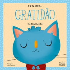 E se eu sentir... gratidão