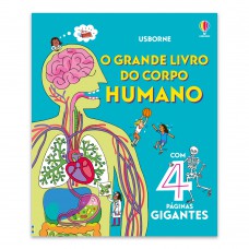 O GRANDE LIVRO DO CORPO HUMANO: GRANDES