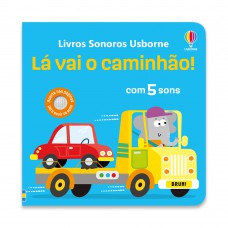 LÁ VAI O CAMINHÃO!
