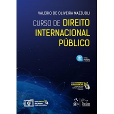 Curso de Direito Internacional Público - 16ª Edição 2025