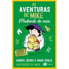 As aventuras de Mike 3: mudando de casa