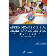 APRENDIZAGEM E SUA DIMENSAO COGNITIVA AFETIVA E SOCIAL