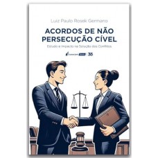 Acordos de não Persecução Cível - 2024
