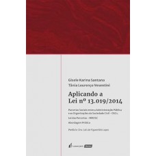 Aplicando a Lei nº 13.019/2014 - 2022