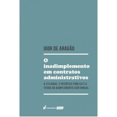 Inadimplemento em Contratos Administrativos, O