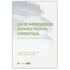 Lei de Improbidade Administrativa Comentada