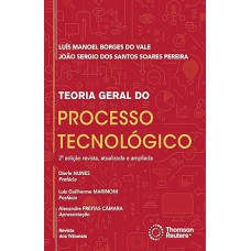 Teoria Geral do Processo Tecnológico