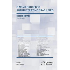 O Novo Processo Administrativo Brasileiro