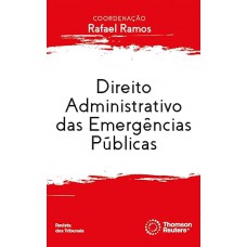Direito Administrativo das Emergências Públicas