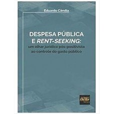 Despesa pública e rent- seeking: