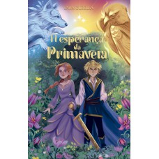 A esperança da primavera – A continuação de “A escolha do Verão” e o segundo livro da série A Origem das Estações