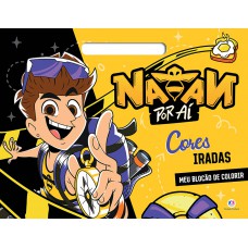 Natan por aí - Cores iradas