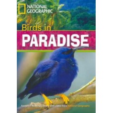 Footprint Reading Library - Level 3 1300 B1 - Birds in Paradise